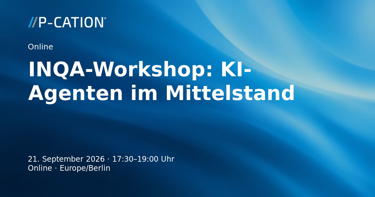 INQA-Workshop: KI-Agenten im Mittelstand