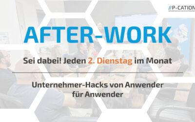 AFTER-WORK! Unternehmer-Hacks von Anwender für Anwender